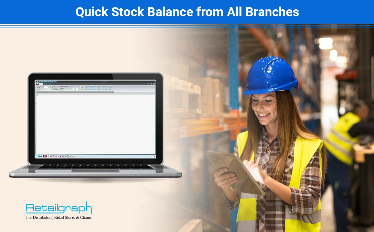 Quick Stock Balance from All Branches.