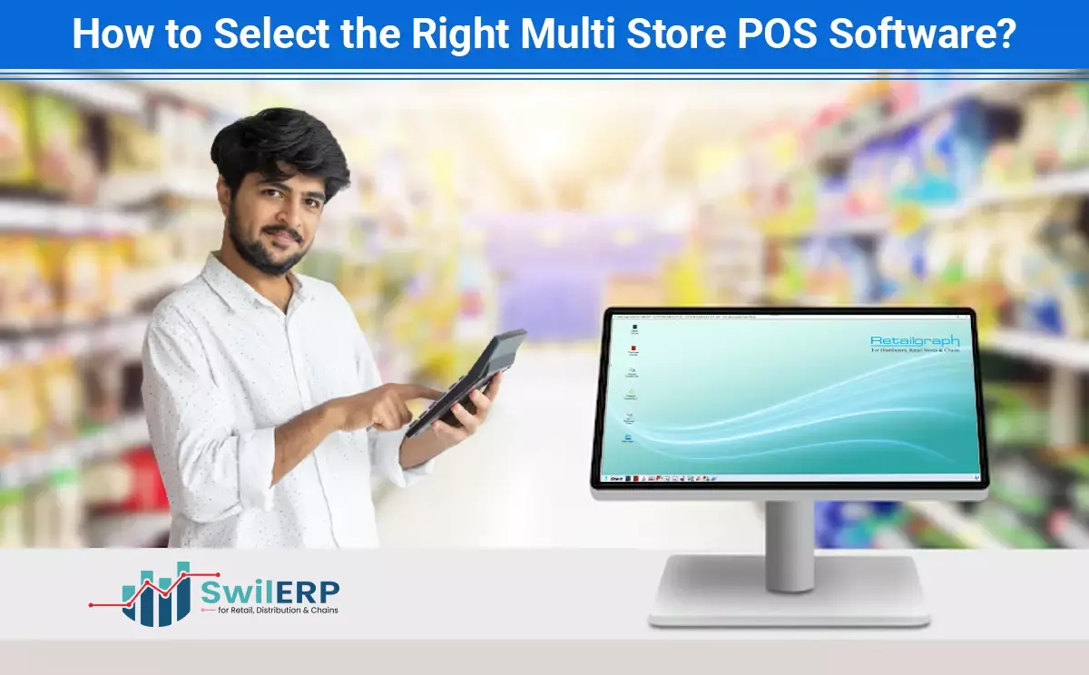 Select the Right Multi Store POS Software.